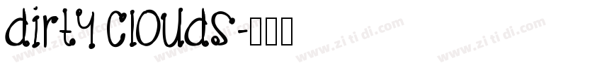 Dirty Clouds字体转换